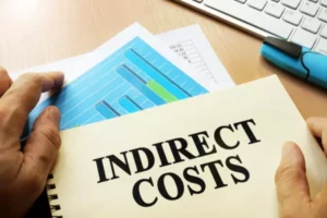Indirect Cost: Definition and Calcalation